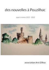 des nouvelles à Pouzilhac - association Arts'Zilhac - ebook
