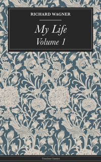 My Life - Richard Wagner - ebook