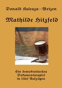 Mathilde Hitzfeld - Donald Kulesza-Betzen - ebook