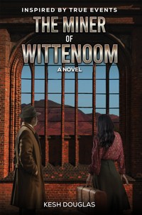 The Miner of Wittenoom - Kesh Douglas - ebook