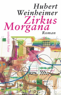 Zirkus Morgana - Hubert Weinheimer - ebook