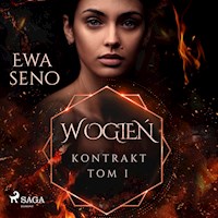 Kontrakt. Tom I. W ogień - Ewa Seno - ebook + audiobook