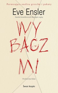 Wybacz mi - Eve Ensler - ebook + książka
