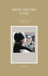 Mein Freund Luke - Klaus Krüth - ebook