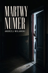Martwy Numer - Andrzej Wolanski - ebook
