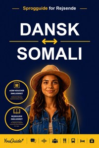 The Language Guide for Travelers - Danish to Somali - YouGuide - ebook