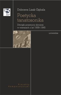 Poetycka tanatosonika - Dobrawa Lisak-Gębala - książka