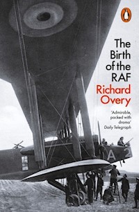 The Birth of the RAF 1918 - Richard Overy - książka