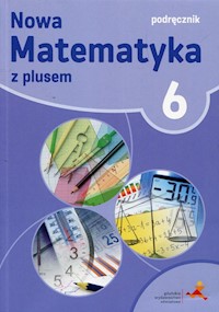 Nowa Matematyka z plusem 6 Podręcznik - Dobrowolska Małgorzata, Jucewicz Marta, Karpiński Marcin - książka