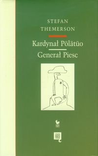 Kardynał Polatuo Generał Piesc - Stefan Themerson - książka
