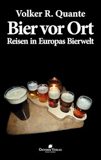 Bier vor Ort - Volker R. Quante - ebook