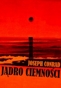 Jądro Ciemności - Conrad Joseph - ebook + audiobook