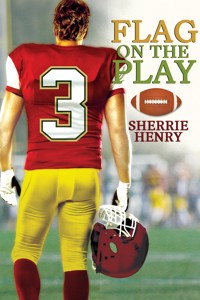 Flag on the Play - Sherrie Henry - ebook