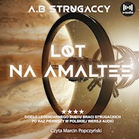 Lot na Amalteę - Arkadij Strugacki Boris Strugacki  - audiobook