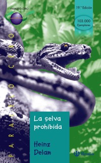 La selva prohibida - Heinz Delam - ebook