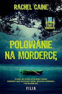 Polowanie na mordercę - Caine Rachel - książka