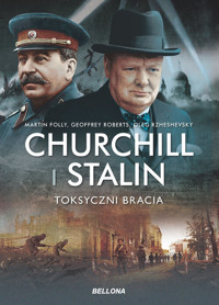 Churchill i Stalin. Toksyczni bracia - Roberts Geoffrey - książka