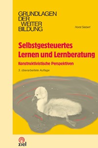 Selbstgesteuertes Lernen und Lernberatung - Horst Siebert - ebook