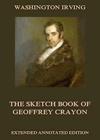 The Sketch Book Of Geoffrey Crayon - Washington Irving - ebook