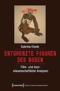 Entgrenzte Figuren des Bösen - Sabrina Eisele - ebook