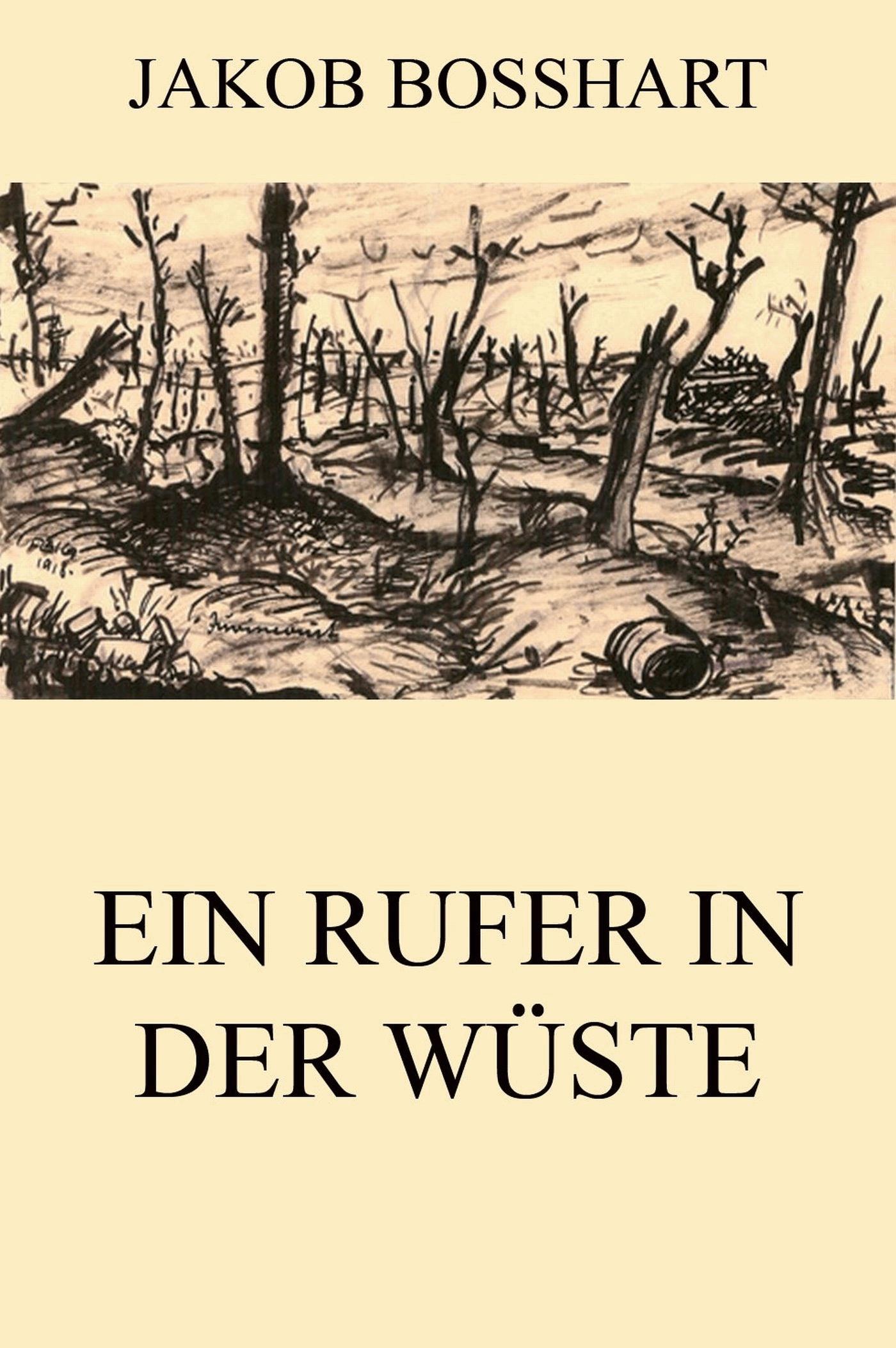 Ein Rufer in der Wüste