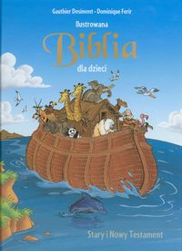 Ilustrowana Biblia dla dzieci -  - książka