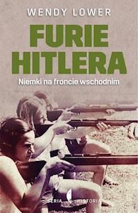 Furie Hitlera - Wendy Lower - książka
