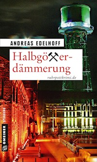 Halbgötterdämmerung - Andreas Edelhoff - ebook