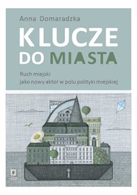 Klucze do miasta - Domaradzka Anna - książka
