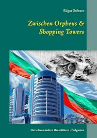 Zwischen Orpheus & Shopping Towers - Edgar Stötzer - ebook