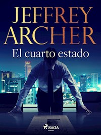 El cuarto estado - Jeffrey Archer - ebook