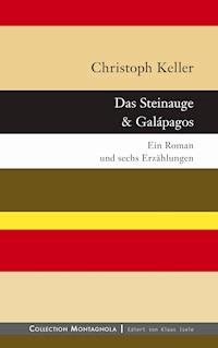 Das Steinauge & Galápagos - Keller Christoph - ebook