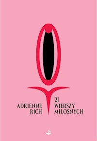 21 wierszy miłosnych - Rich Adrienne - książka