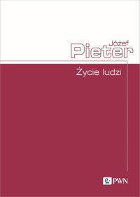 Życie ludzi - Józef Pieter - książka