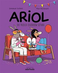 Ariol Do trzech osiołków sztuka - Guibert Emmanuel, Boutavant Marc - książka