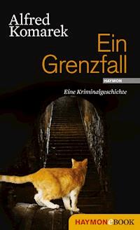 Ein Grenzfall - Alfred Komarek - ebook