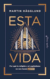 Esta vida - Martin Hägglund - ebook