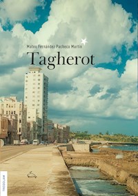 Tagherot - Mateo Fernández Pacheco Martín - ebook