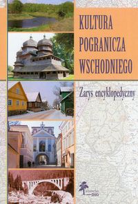 Kultura pogranicza wschodniego -  - książka