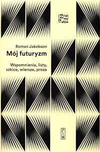 Mój futuryzm - Jakobson Roman - ebook + książka