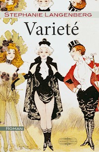 Varieté - Stephanie Langenberg - ebook