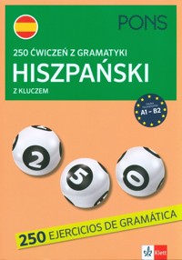 250 ćwiczeń z gramatyki Hiszpański z kluczem A1-B2 -  - książka
