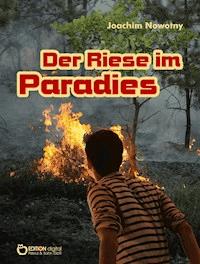 Der Riese im Paradies - Joachim Nowotny - ebook