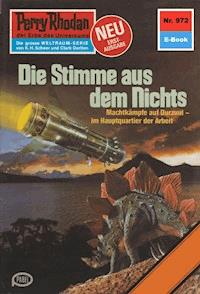 Perry Rhodan 972: Die Stimme aus dem Nichts -  Kurt Mahr - ebook
