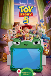 Toy Story 5. Biblioteczka przygody. Disney Pixar - Steve Behling - ebook
