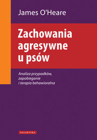 Zachowania agresywne u psów - Oheare James - książka
