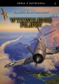 Wyzwolenie Filipin - Morison Samuel Eliot - książka