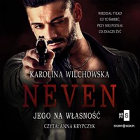 Neven. Jego na własność #1 - Wilchowska Karolina - ebook + audiobook