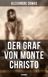 Der Graf von Monte Christo (Illustriert) - Alexandre Dumas - ebook