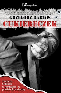 Cukiereczek - Grzegorz Bartos - ebook + książka